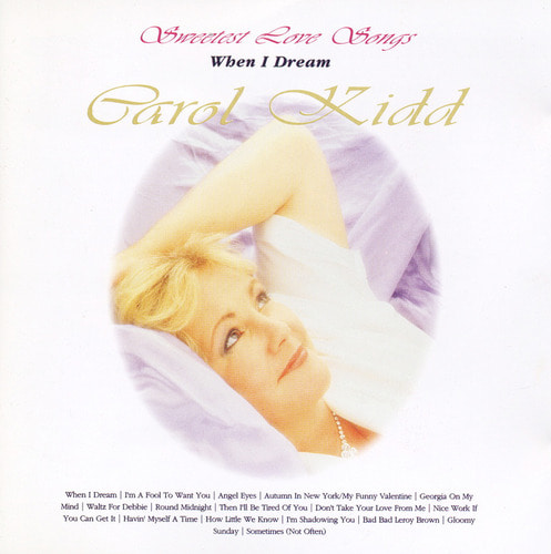 [중고CD] Carol Kidd / Sweetest Love Songs (When I Dream/A급)