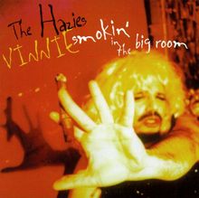 [중고] Hazies / Vinnie Smokin`In The Big Room (수입)