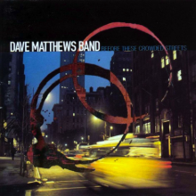 [중고CD] Dave Matthews Band / Before These Crowded Streets